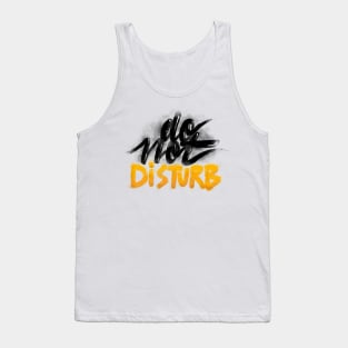 Do not disturb Tank Top